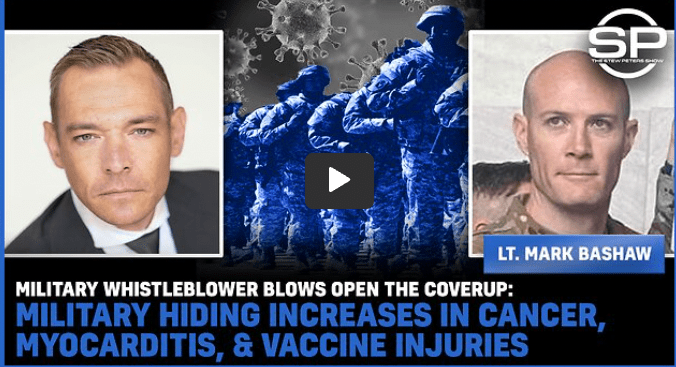 Military Whistleblower BLOWS OPEN The Coverup: Military Hiding Increases In Cancer, Myocarditis, & Vaccine&nbsp;Injuries